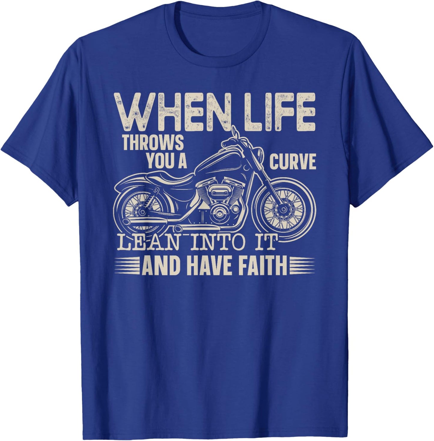 Christian Motorcycle Biker Faith Life Throws You A Curve T-Shirt - T-Shirt | Royal