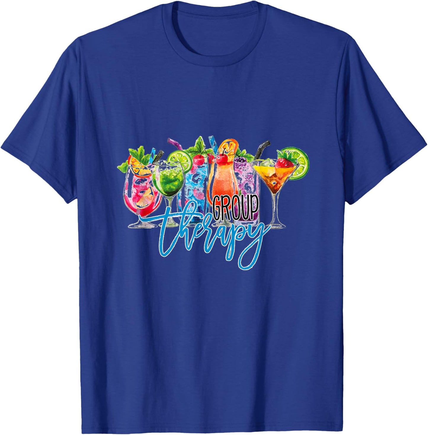 Group Therapy - fun alcohol mixed drinks ladies' night out T-Shirt - T-Shirt | Royal