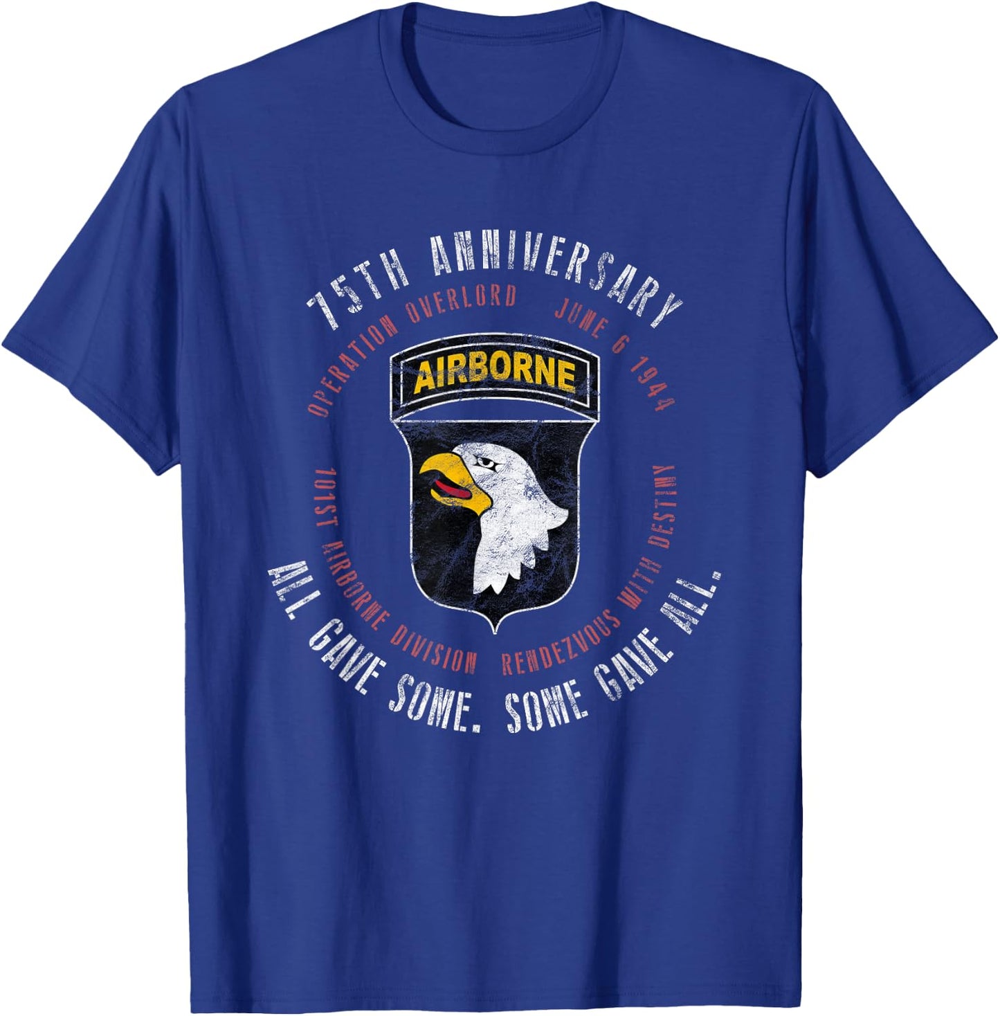 D-Day 75th Anniversary 101st Airborne Div. WWII Vintage T-Shirt - T-Shirt | Royal