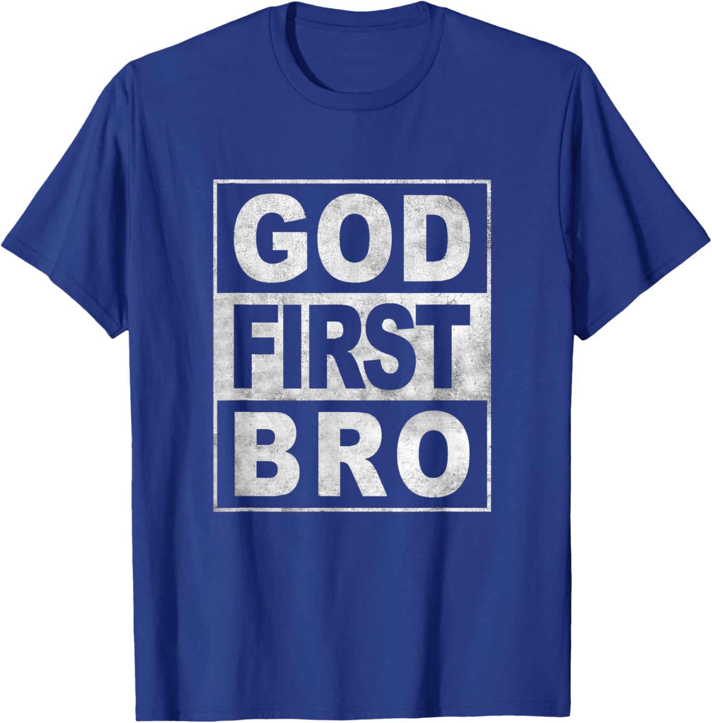 God First Bro Christian Faith Jesus T-Shirt - T-Shirt | Royal