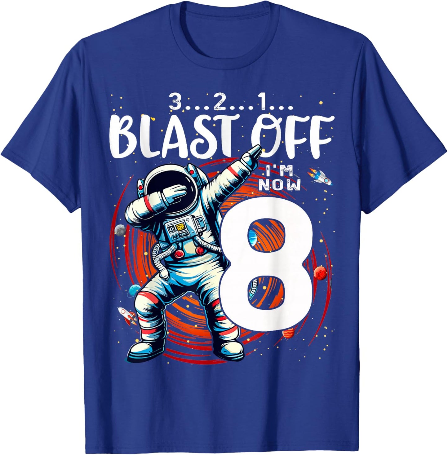 8 Birthday Boy Astronaut Astronomy 8th Year Old Birtday T-Shirt - T-Shirt | Royal