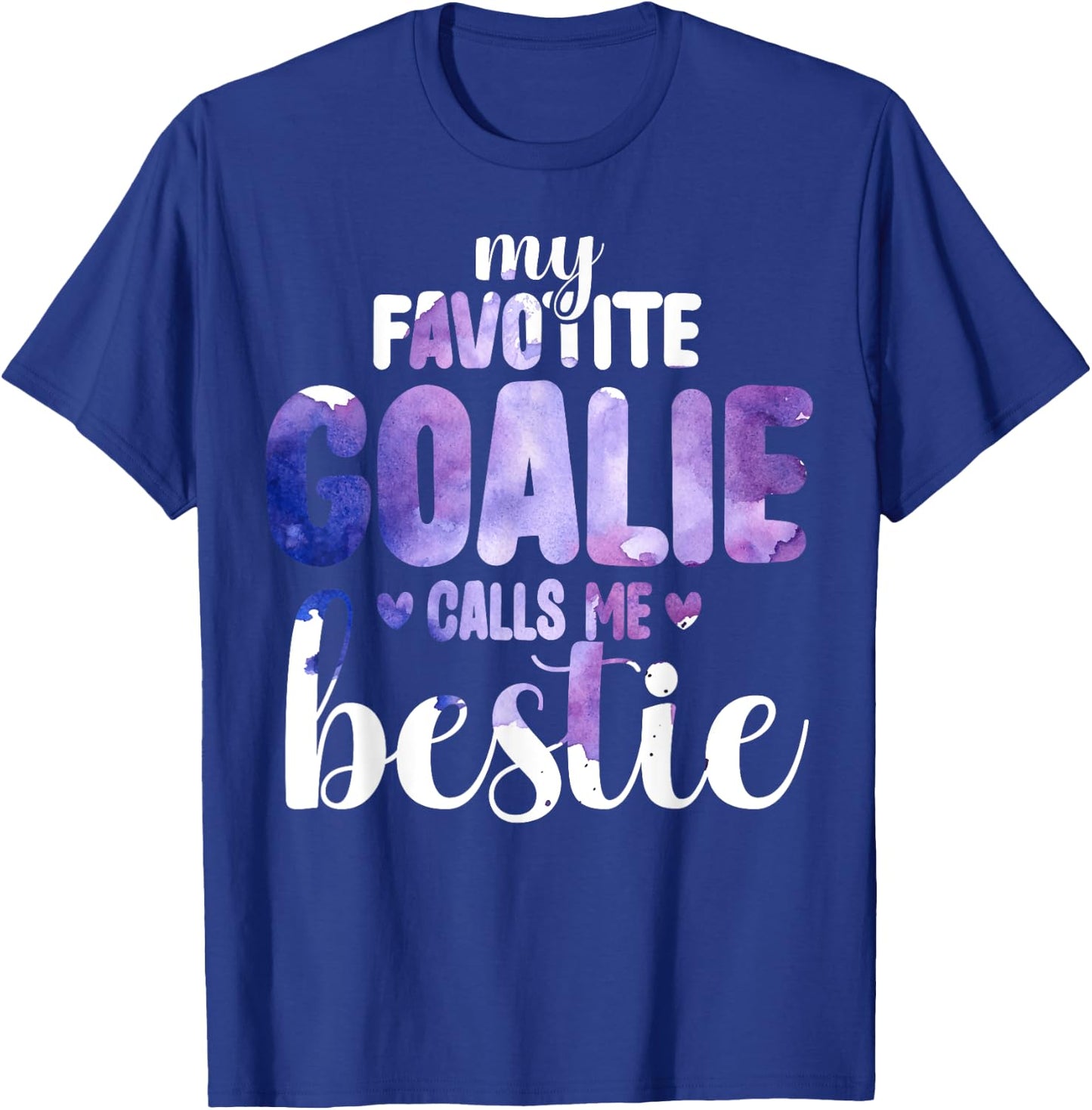 My Favorite Goalie Calls Me Bestie Proud Soccer Player T-Shirt - T-Shirt | Royal