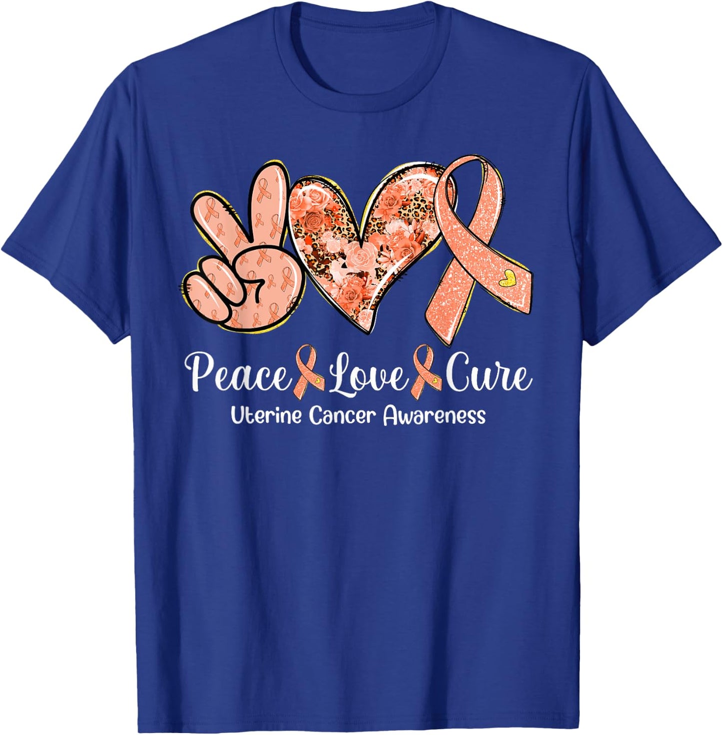 Peace Love Cure Peach Ribbon Uterine Cancer Awareness Gifts T-Shirt - T-Shirt | Royal