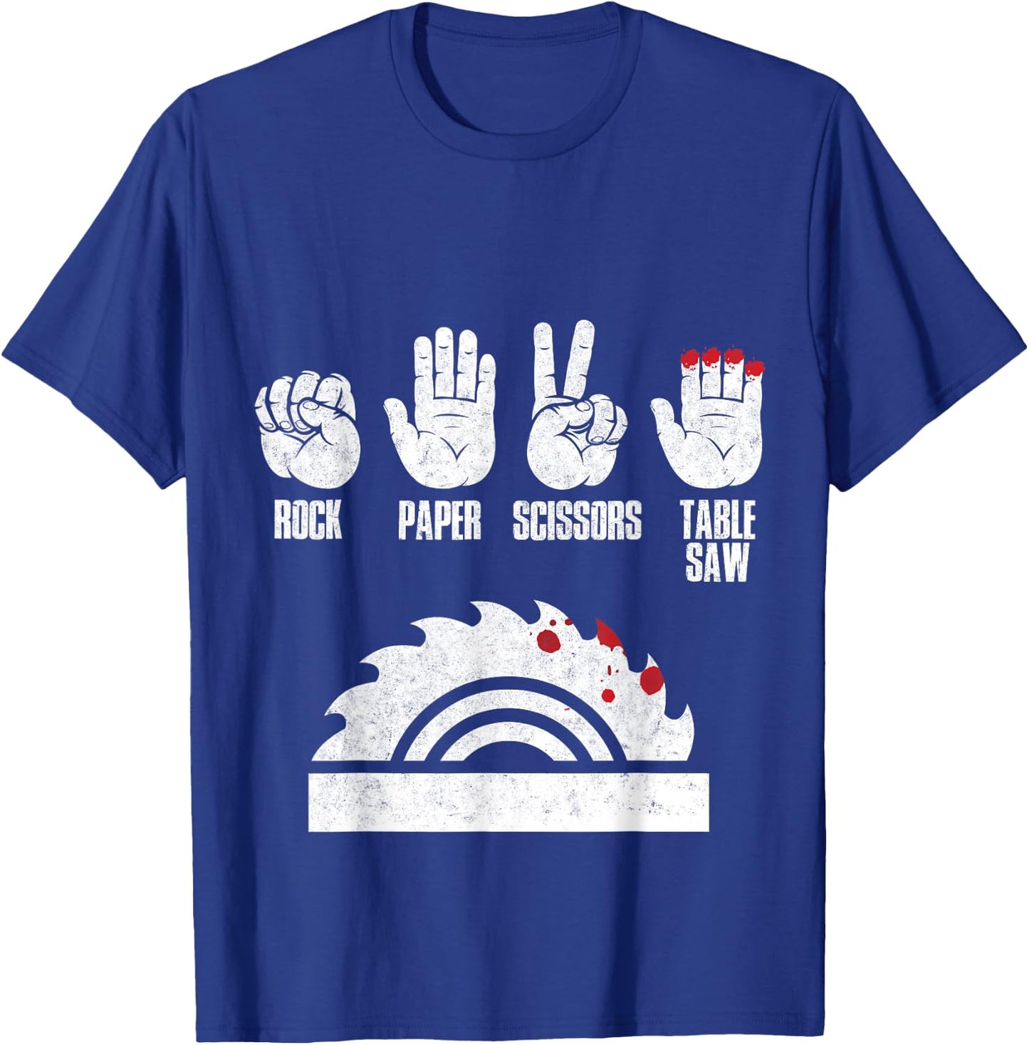 Rock Paper Scissors Table Saw Woodworker Gift T-Shirt - T-Shirt | Royal