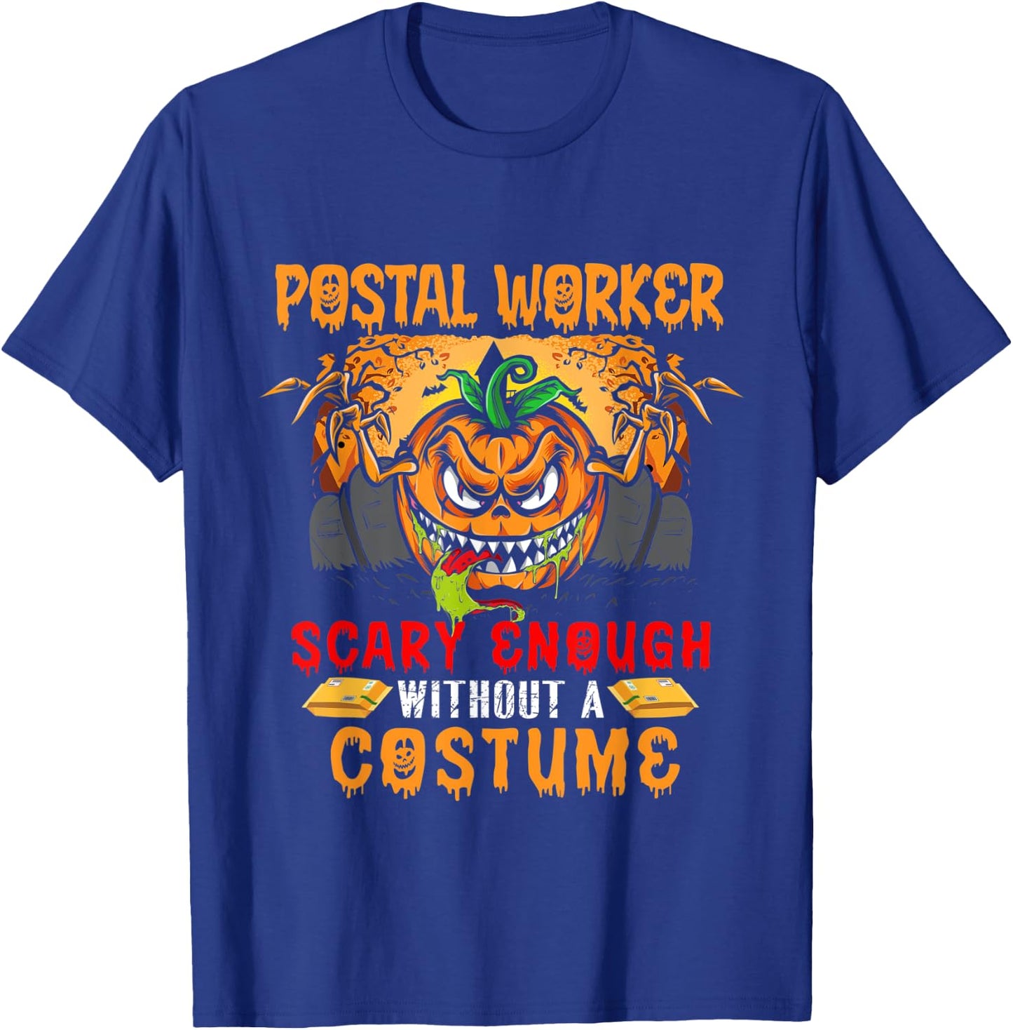 Postal Worker Scary Enough Without A Costume Scary Pumpkin T-Shirt - T-Shirt | Royal