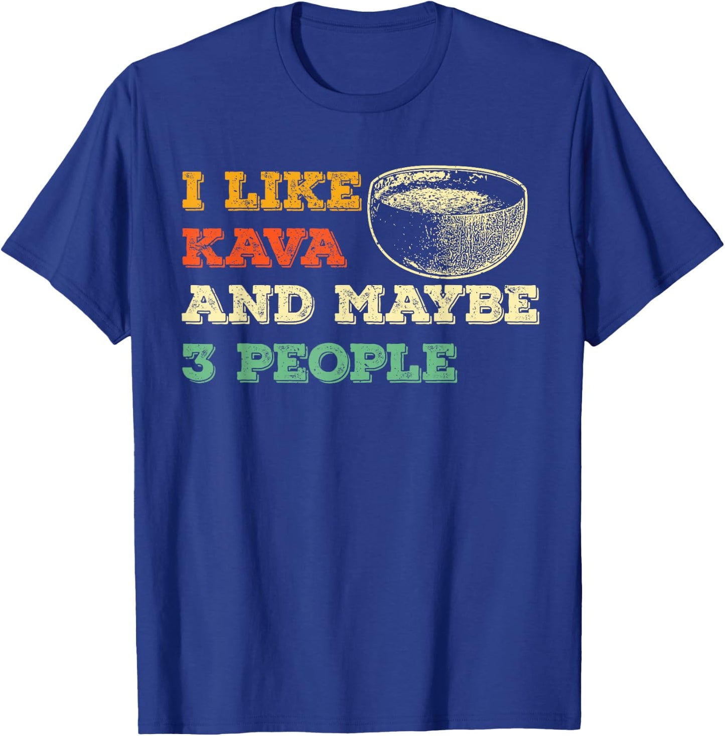 Funny Kava Tea Lovers Kava Bar Drinking Kava Kava Drink Love T-Shirt - T-Shirt | Royal