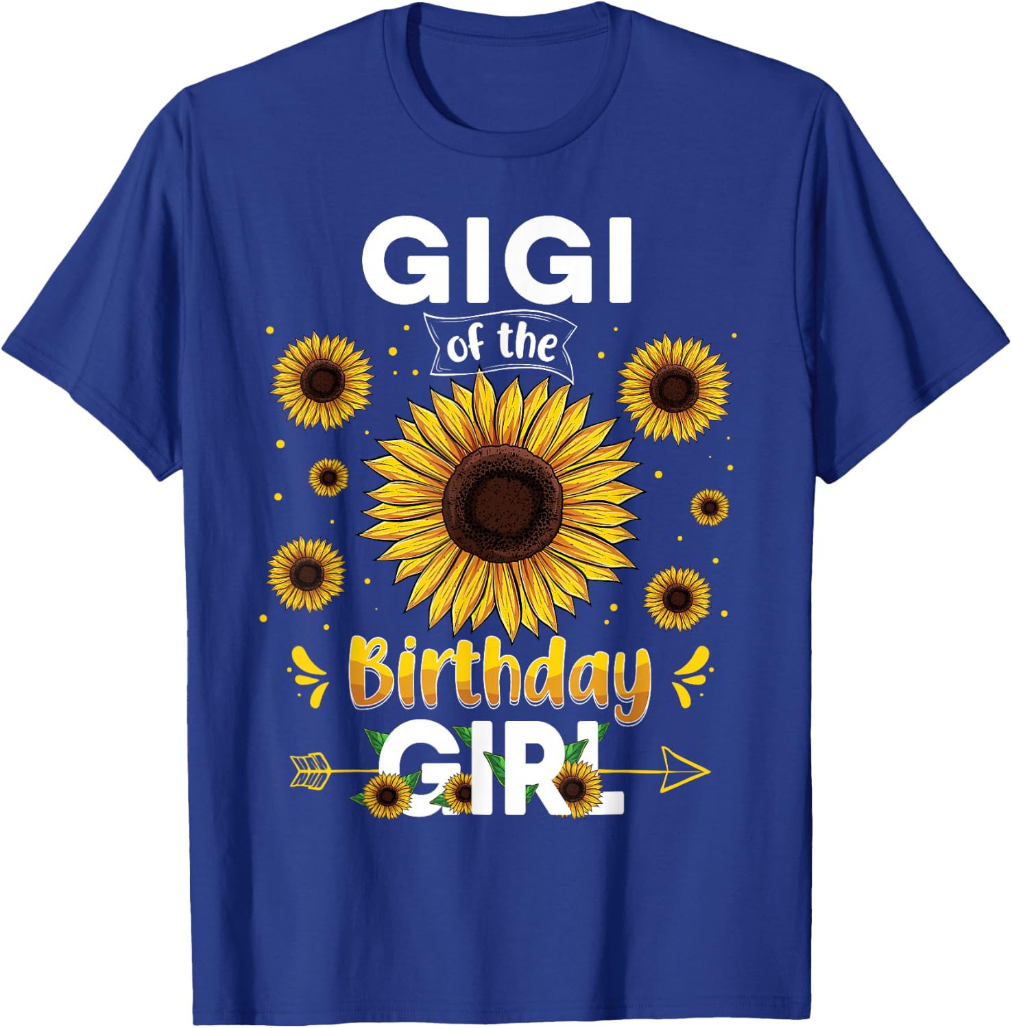 Gigi Of The Birthday Girl Sunflower Party Family Matching T-Shirt - T-Shirt | Royal