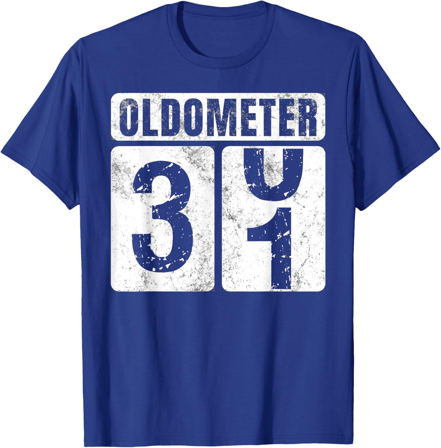 Oldometer 31 Shirt Vintage Funny 31st Birthday Gift T-Shirt - T-Shirt | Royal