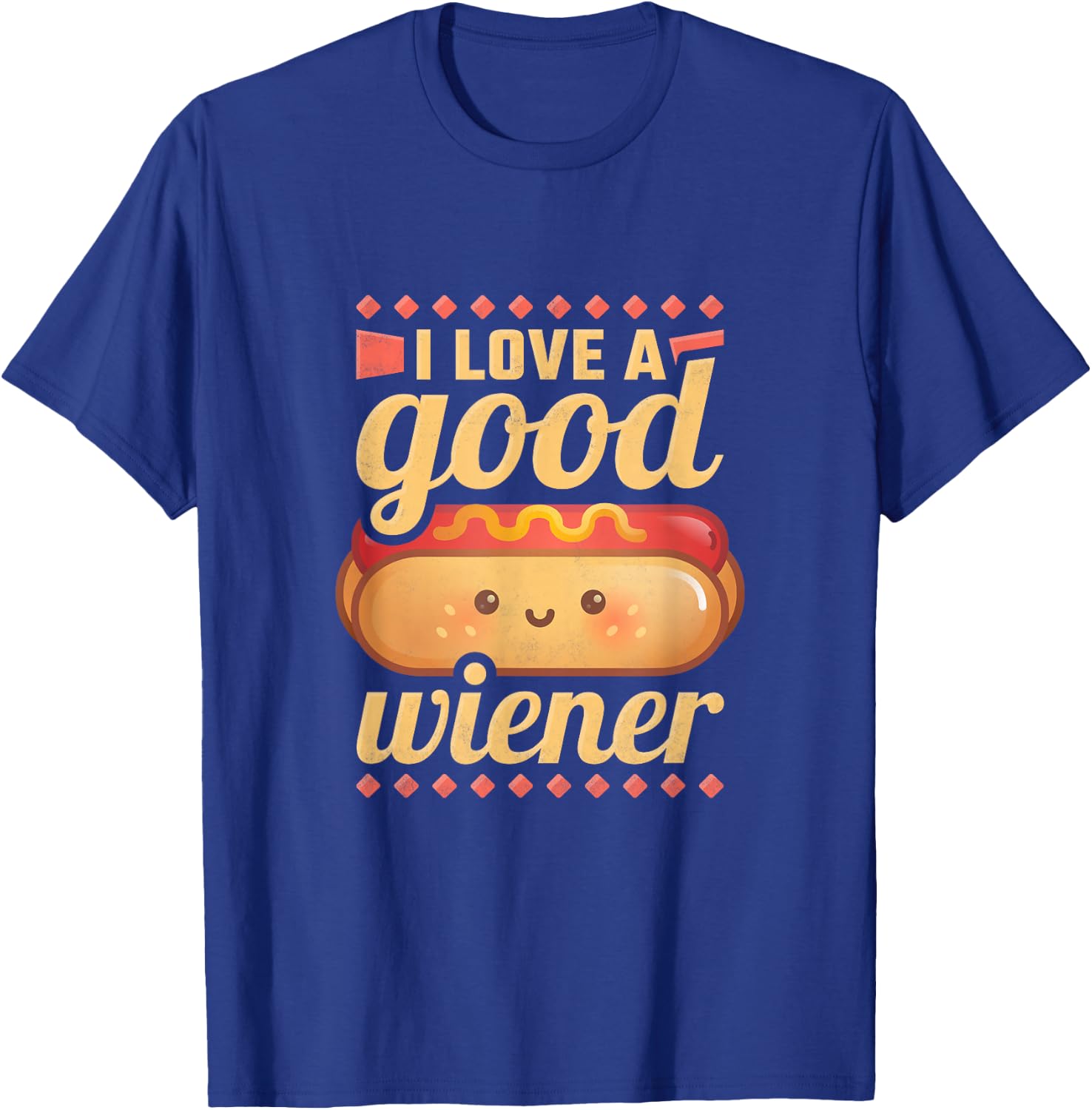I Love A Good Wiener, BBQ Hot Dog T-Shirt - T-Shirt | Royal
