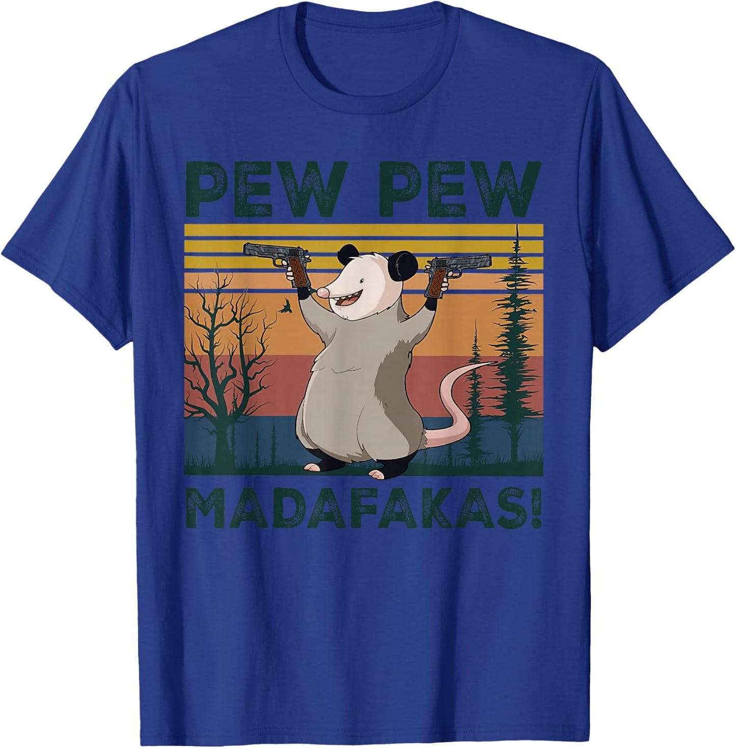 Ugly Cats Pew Pew Madafakas Gun And Opossum T-Shirt - T-Shirt | Royal