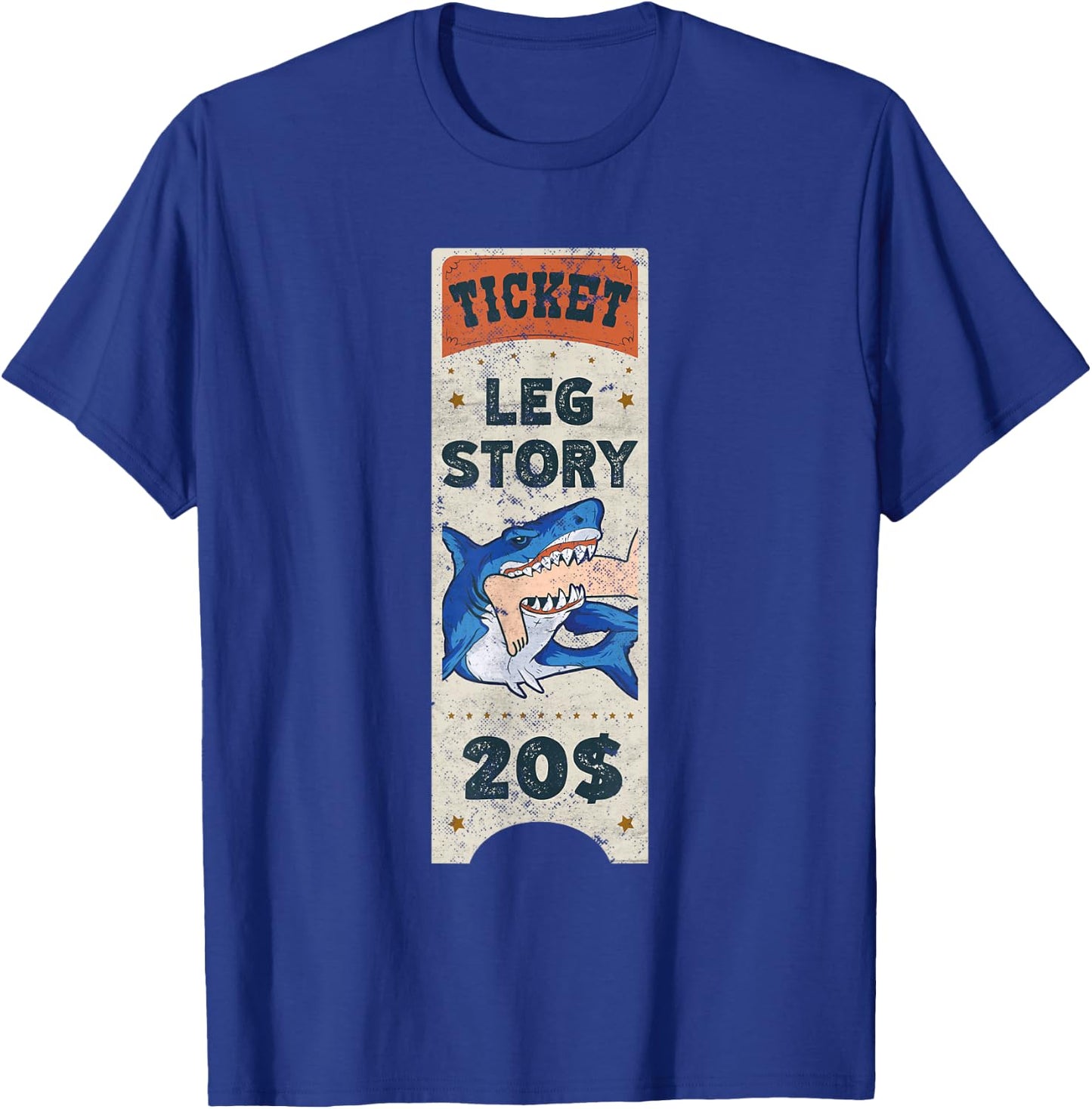 Amputee Funny Leg Story Amputation Surgery Shark Humor T-Shirt - T-Shirt | Royal