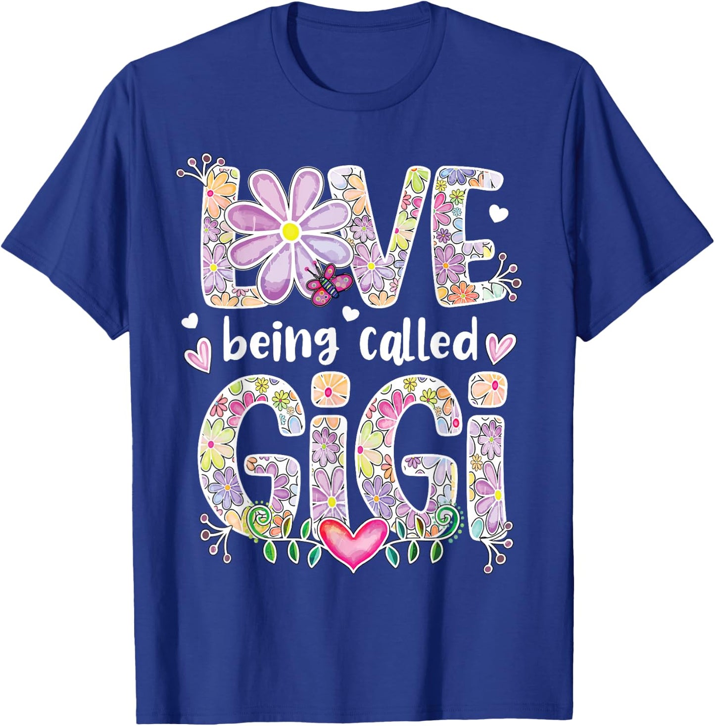 Love Being Called Gigi Grandma Gigi Grandmother T-Shirt - T-Shirt | Royal
