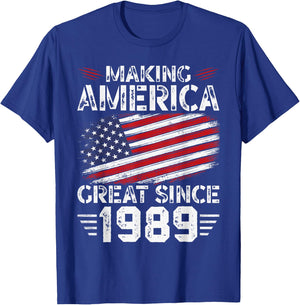 Making America Great Since 1989 American Flag Birthday T-Shirt - T-Shirt | Royal
