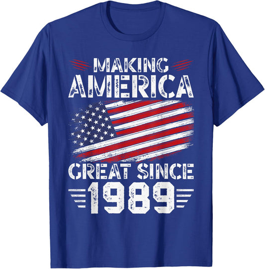 Making America Great Since 1989 American Flag Birthday T-Shirt - T-Shirt | Royal