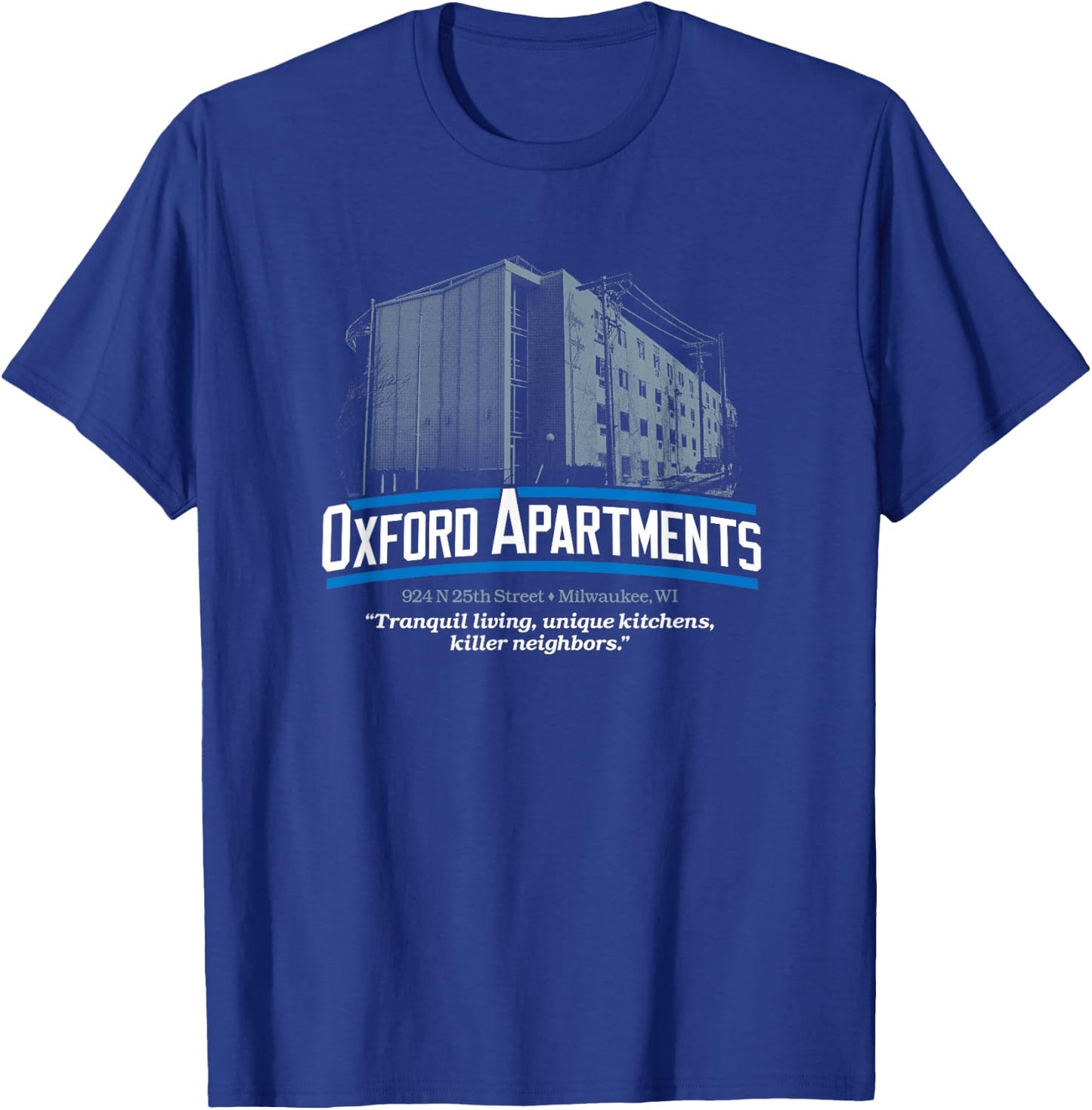 Oxford Apartments Milwaukee, WI - True Crime History 80s 90s T-Shirt - T-Shirt | Royal
