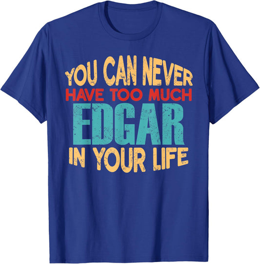 Funny Edgar Personalized First Name Joke Item T-Shirt - T-Shirt | Royal
