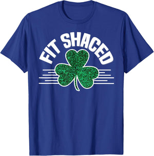 Fit Shaced St Patricks Day Funny Irish Party Drinking Beer T-Shirt - T-Shirt | Royal