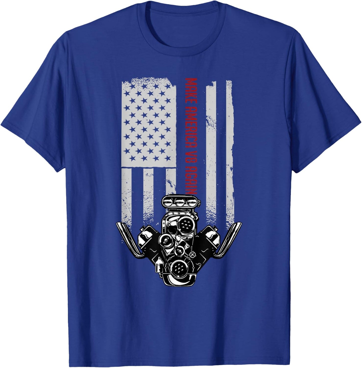 Make America V8 Again American Muscle Car USA Flag V8 T-Shirt - T-Shirt | Royal