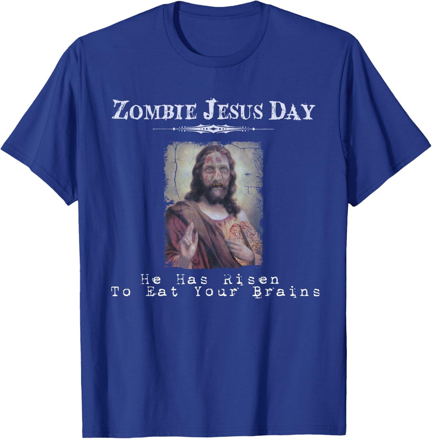 Funny Zombie Jesus Day He Has Risen Sarcastic Easter T-Shirt - T-Shirt | Royal