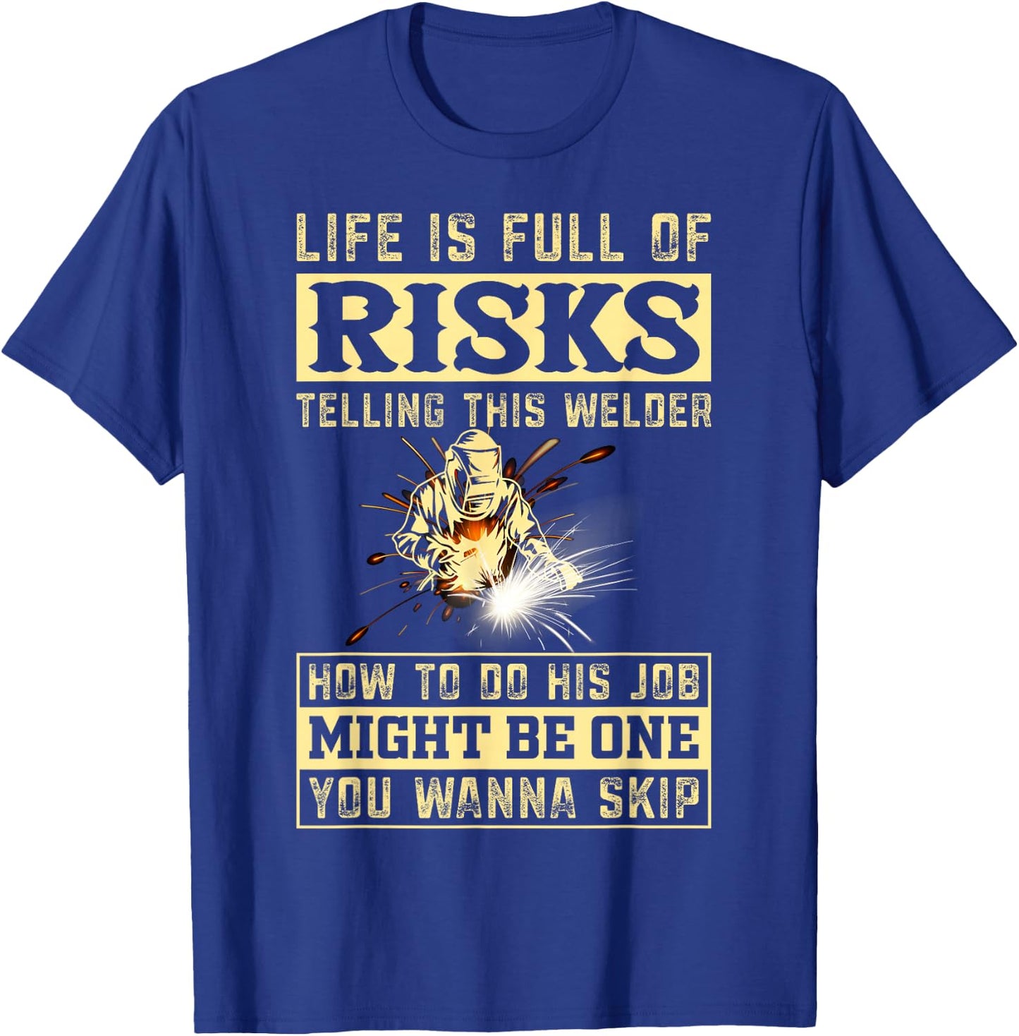 Funny Welding Gear Welder Men Small T-Shirt - T-Shirt | Royal