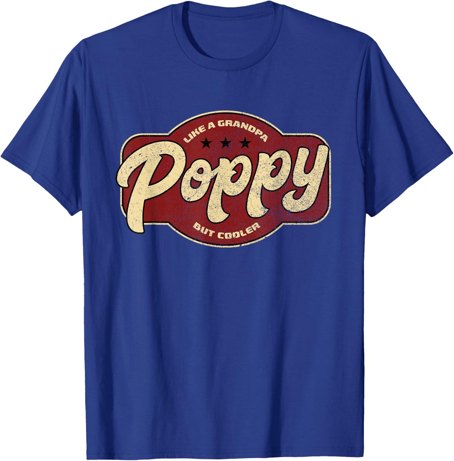 Vintage Poppy Like a Grandpa but Cooler - Poppy Grandpa T-Shirt - T-Shirt | Royal