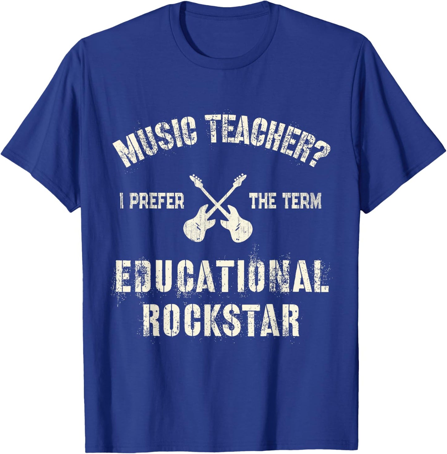 MUSIC TEACHER I Prefer the Term EDUCATIONAL ROCKSTAR Teach Women T-Shirt - T-Shirt | Royal