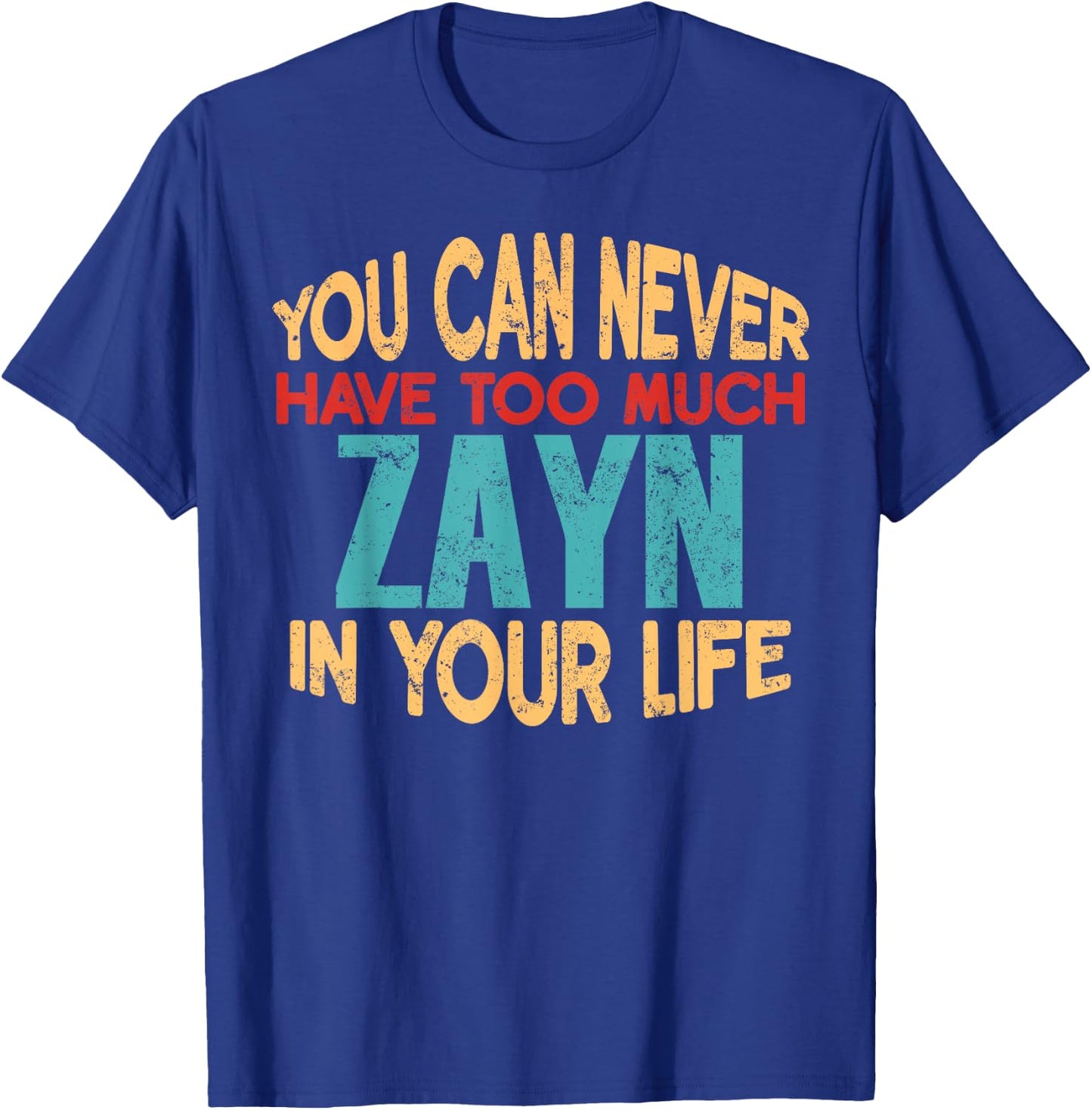 Funny Zayn Personalized First Name Joke Item T-Shirt - T-Shirt | Royal