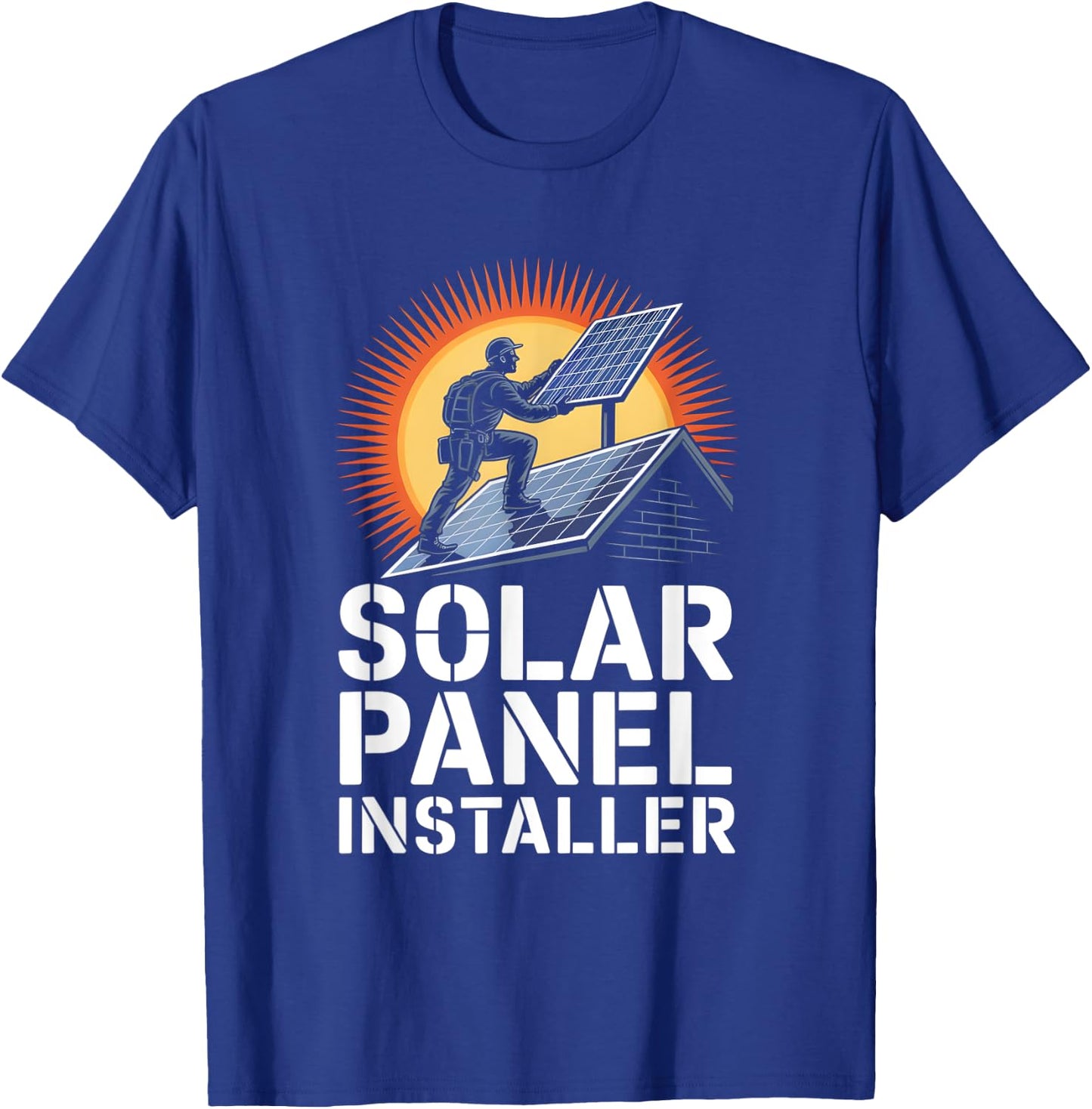 Solar Panel Rooftop Installer Worker Renewable Energy T-Shirt - T-Shirt | Royal