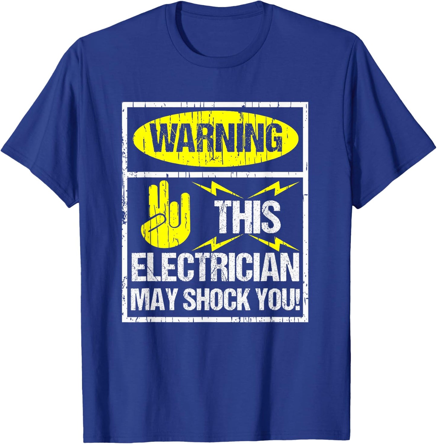 Warning May Shock You Funny Electrician With Shocker T-Shirt - T-Shirt | Royal