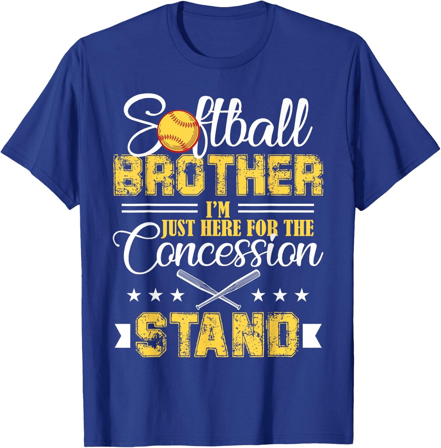 Softball Brother I'm Just Here For The Concession Stand T-Shirt - T-Shirt | Royal