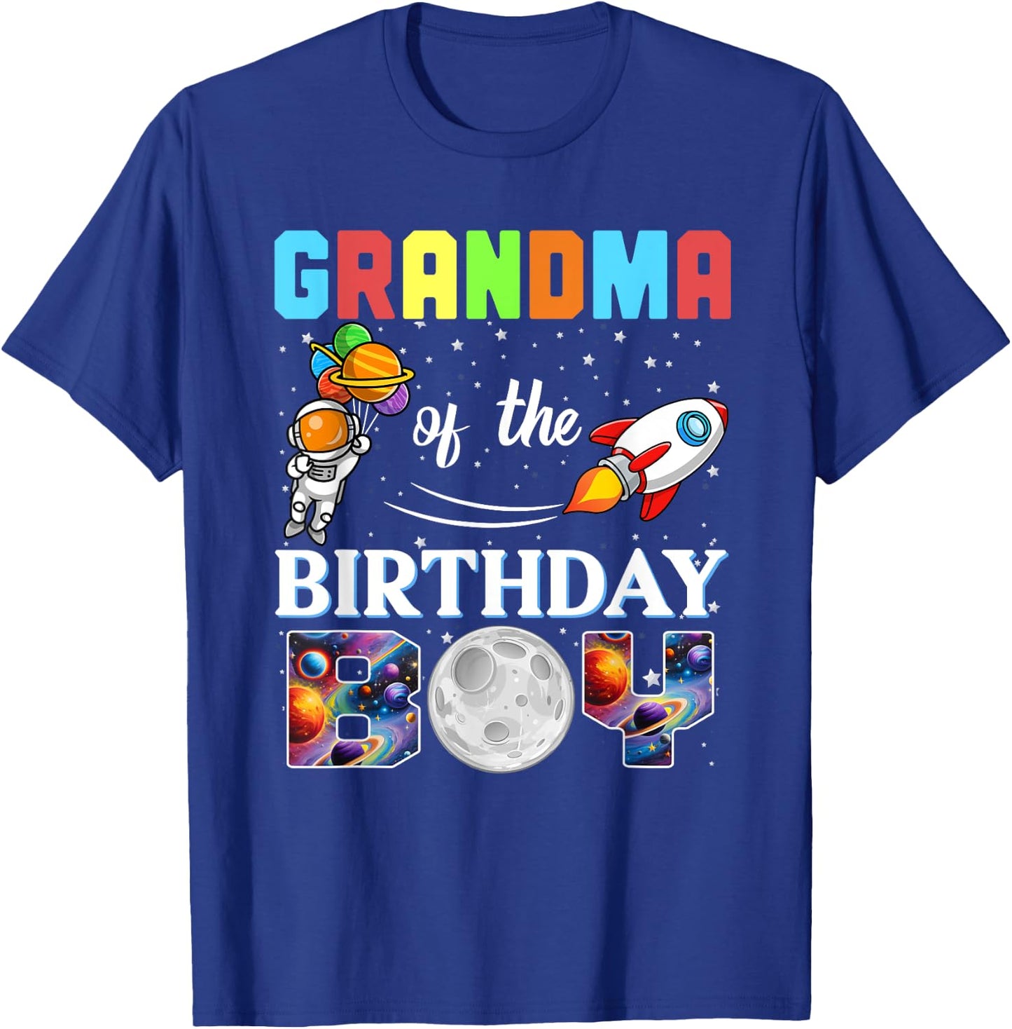 Grandma of The Birthday Boy Astronaut Family Space Planets T-Shirt - T-Shirt | Royal