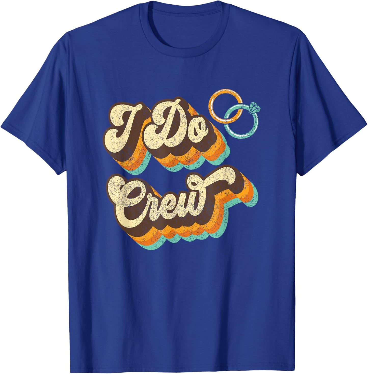 I Do Crew T-Shirt - T-Shirt | Royal