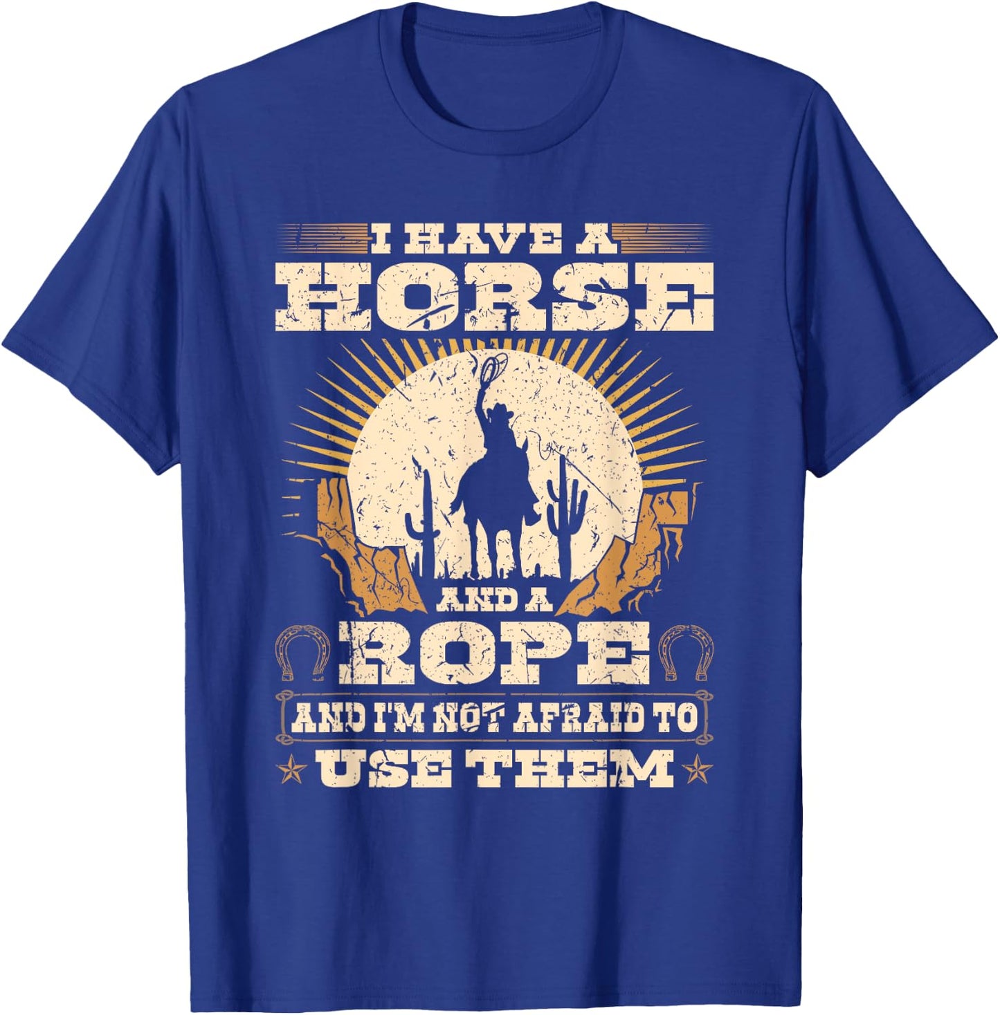 Funny Breakaway Roping Quote Cowboy Rodeo Calf Roping T-Shirt - T-Shirt | Royal