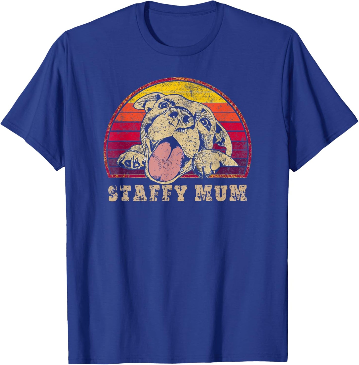 Staffy Mum - Staffy Mom - Staffy Mama - Funny Staffordshire T-Shirt - T-Shirt | Royal