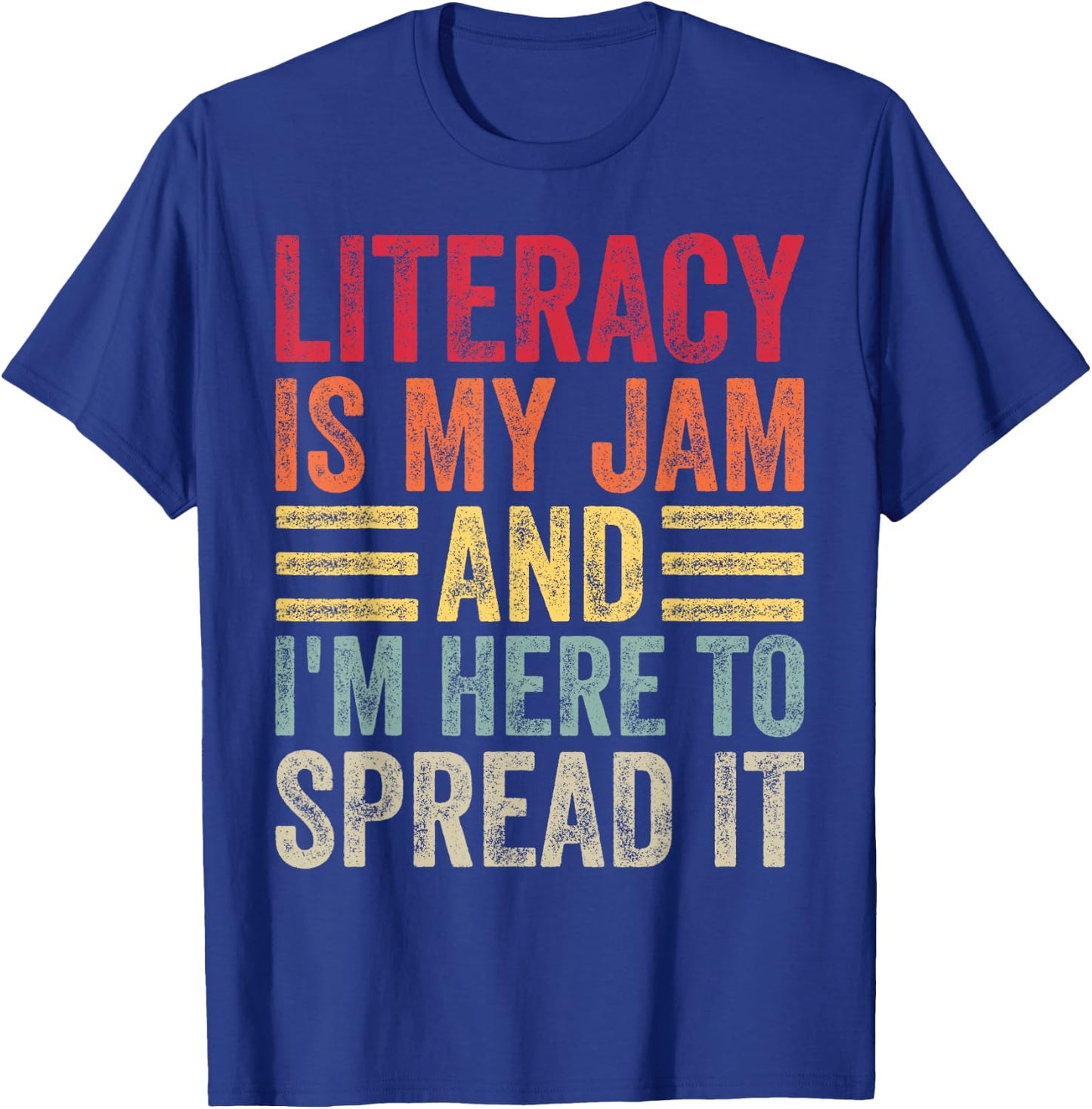 Literacy Is My Jam Book Lover Reading for Teacher Librarians T-Shirt - T-Shirt | Royal