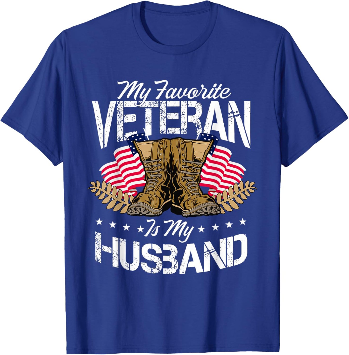 My Favorite Veteran is My Husband T-Shirt - T-Shirt | Royal