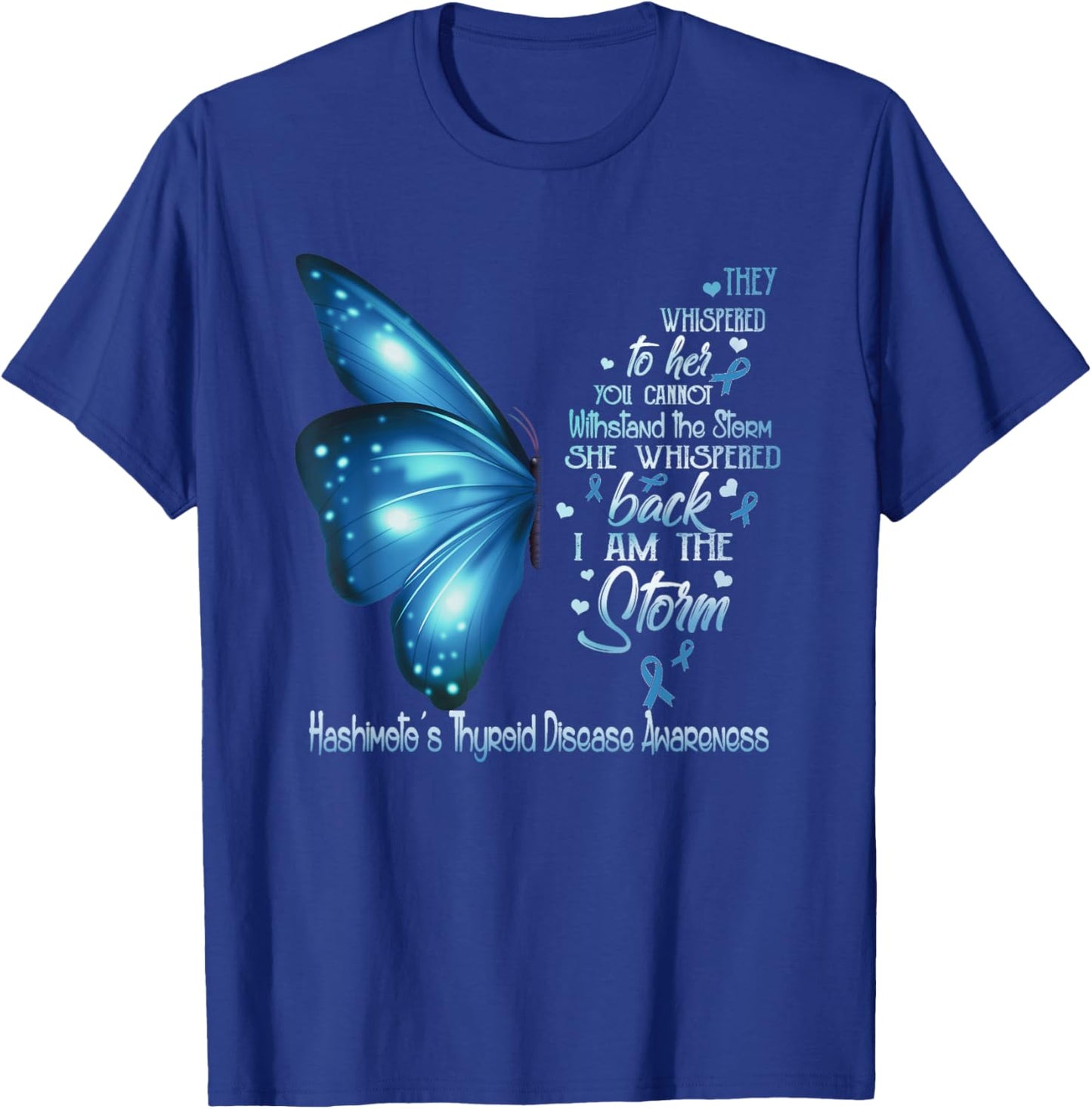 I am the storm Hashimoto's Thyroid Disease Awareness T-Shirt - T-Shirt | Royal