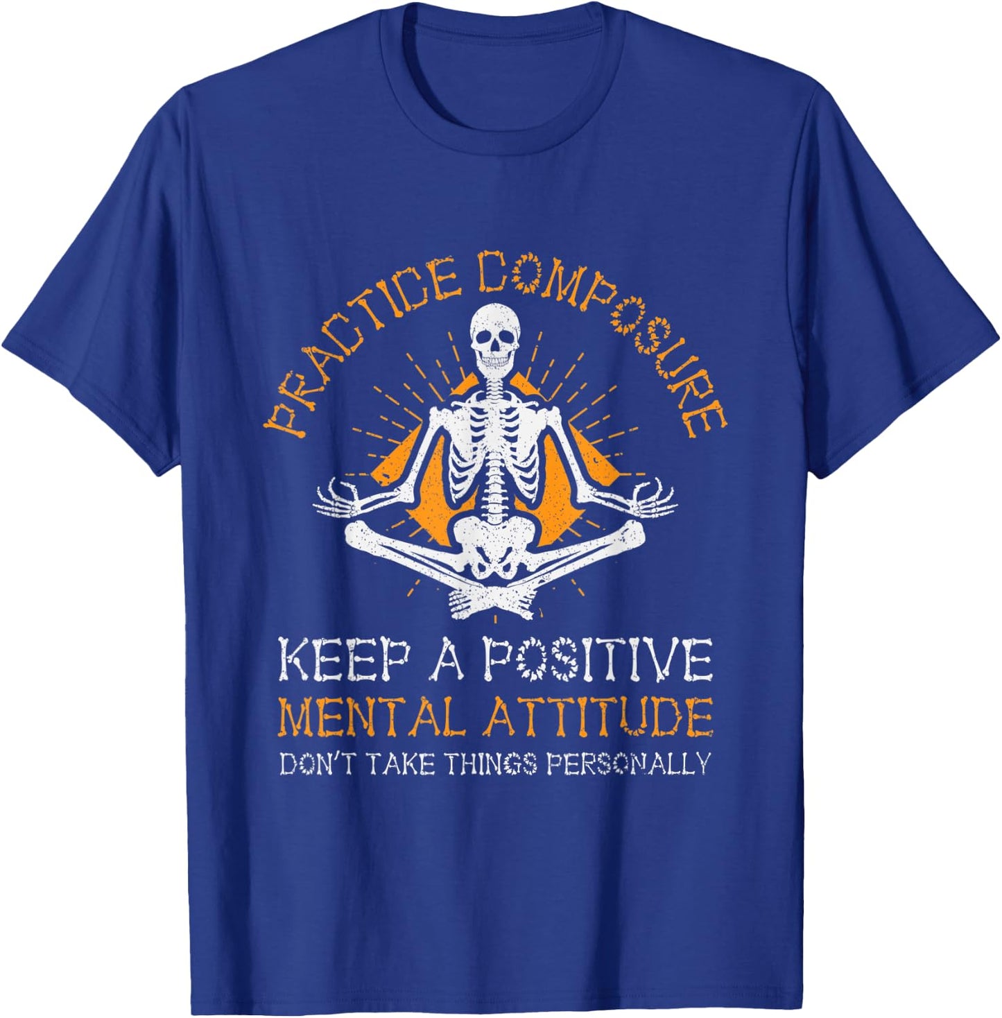 Skeleton Yoga Practice Composure Positive Mental Attitude T-Shirt - T-Shirt | Royal