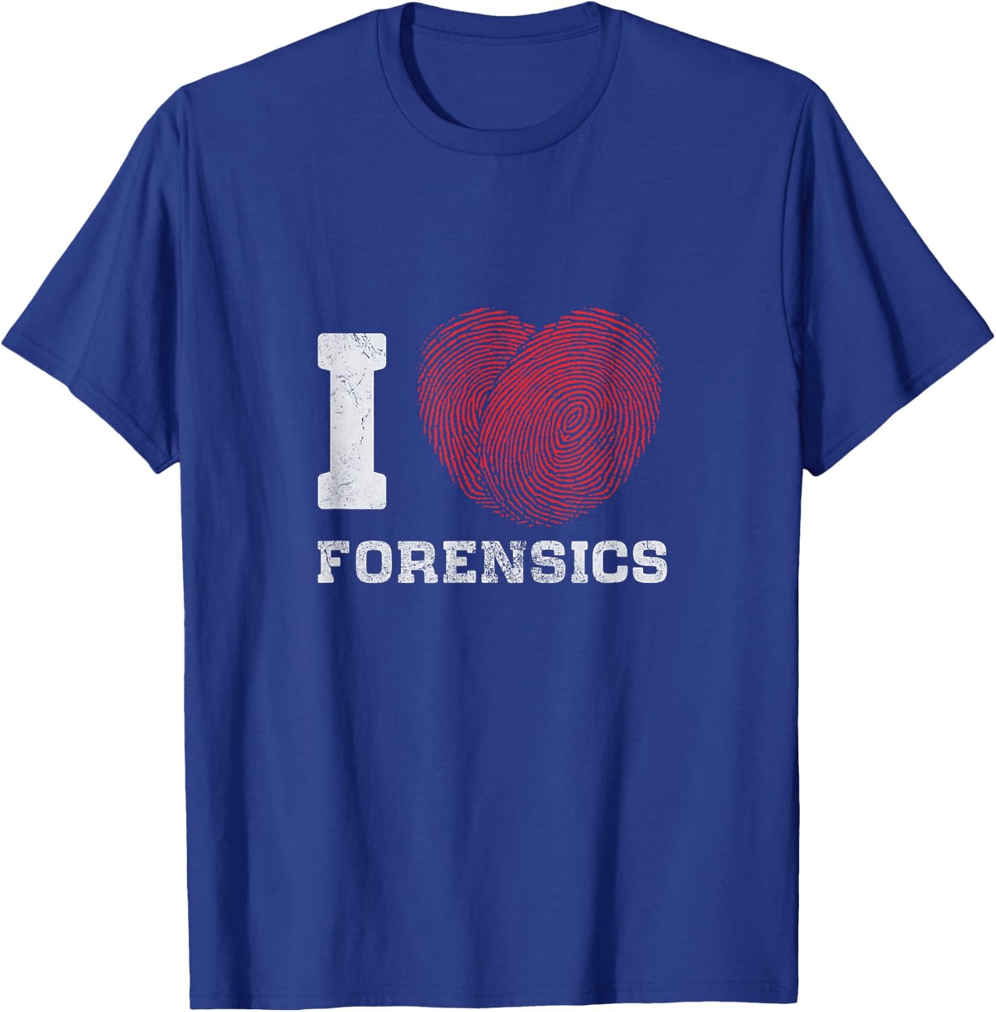 I Love Forensics Science Scientist Investigator Distressed T-Shirt - T-Shirt | Royal