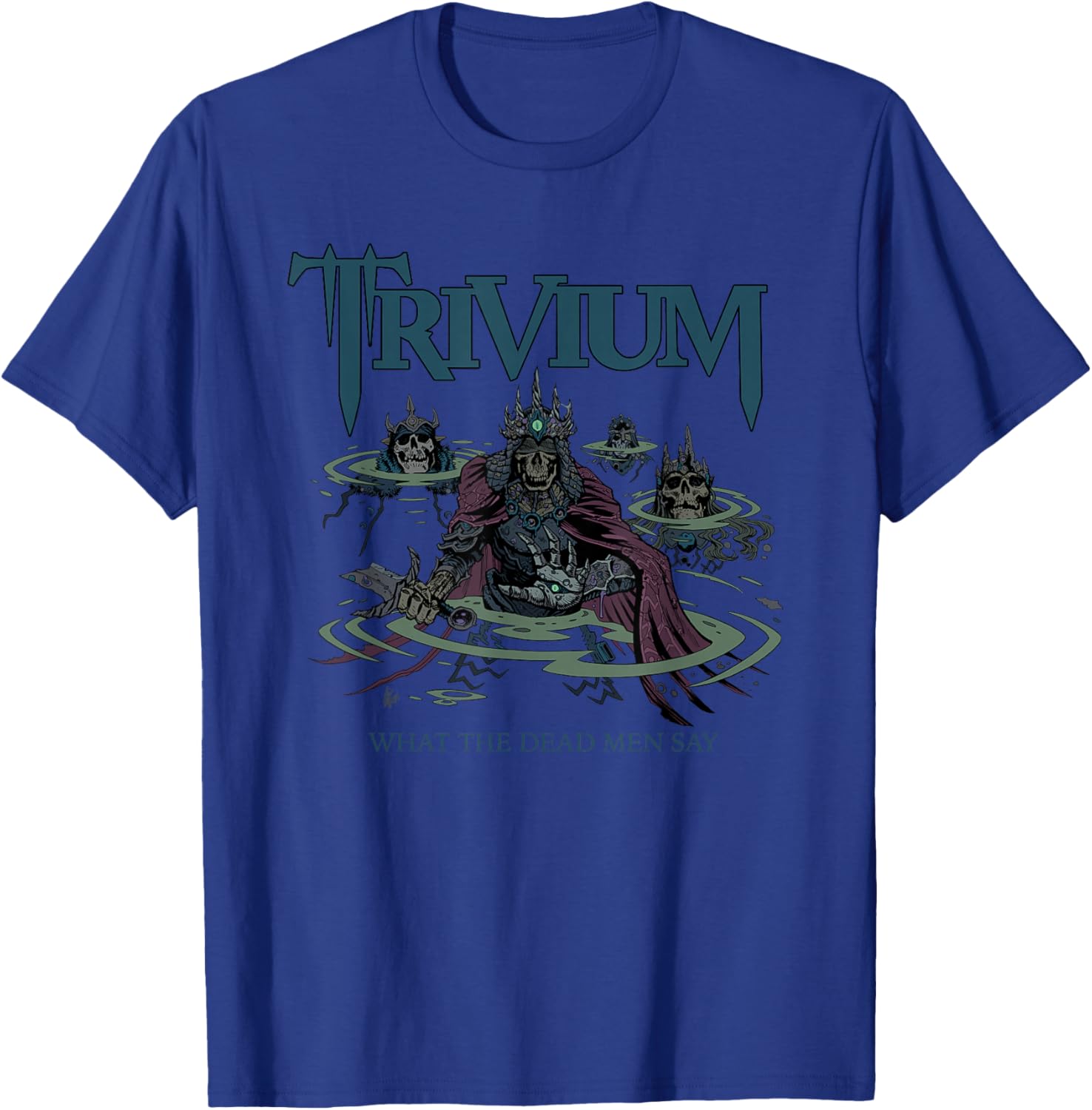 Trivium What The Dead Men Say T-Shirt - T-Shirt | Royal