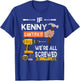 Funny if Kenny Can't fix it no one can Handyman Carpenter T-Shirt - T-Shirt | Royal