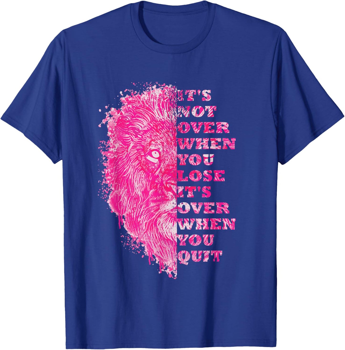 Lion Gym Quote Positive Message Motivation Training Saying T-Shirt - T-Shirt | Royal