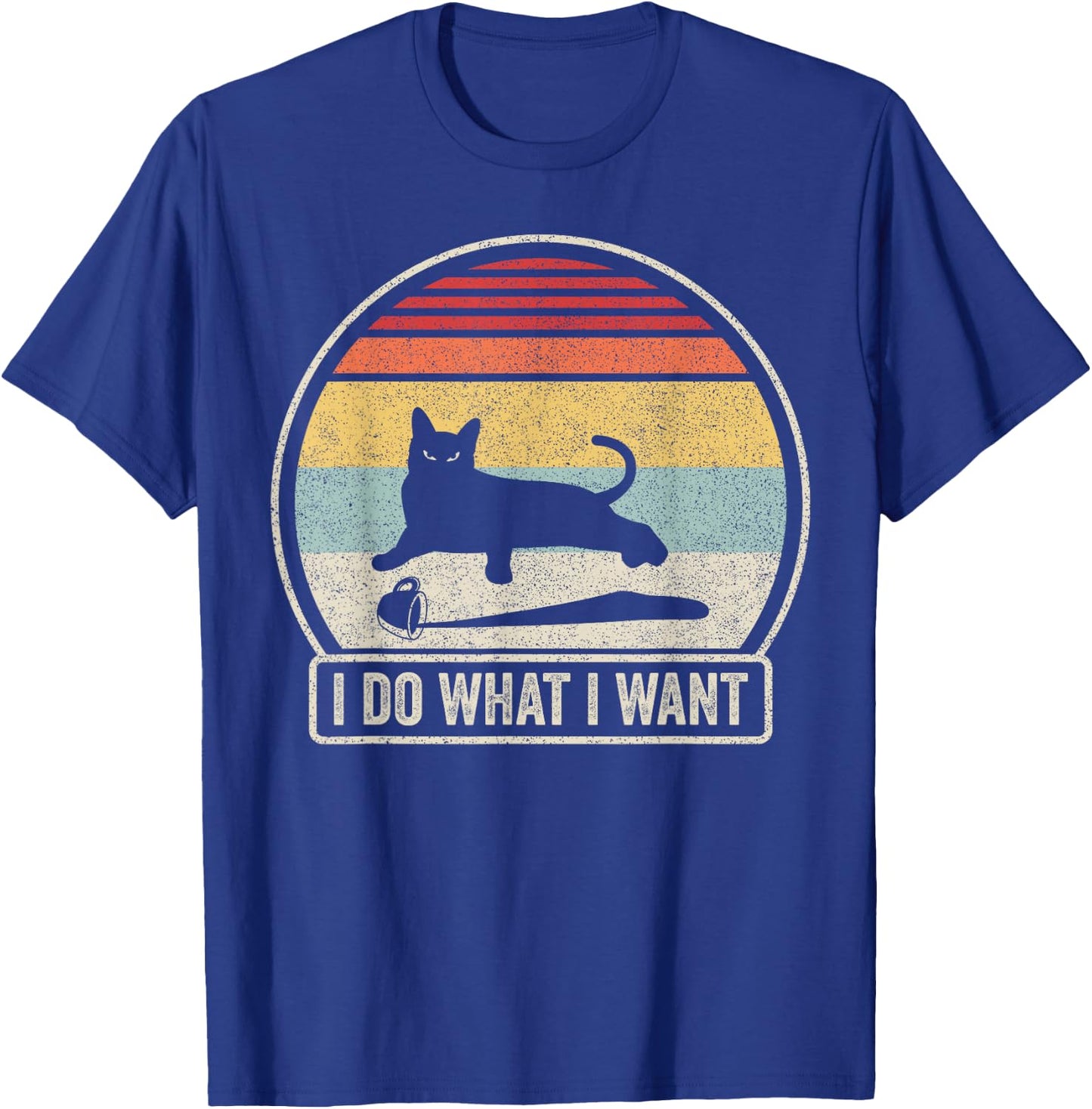 Retro Vintage I Do What I Want Cat T-Shirt - T-Shirt | Royal