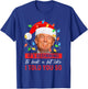 It's Beginning to Look A Lot Like I Told You So Trump Xmas Small T-Shirt - T-Shirt | Royal