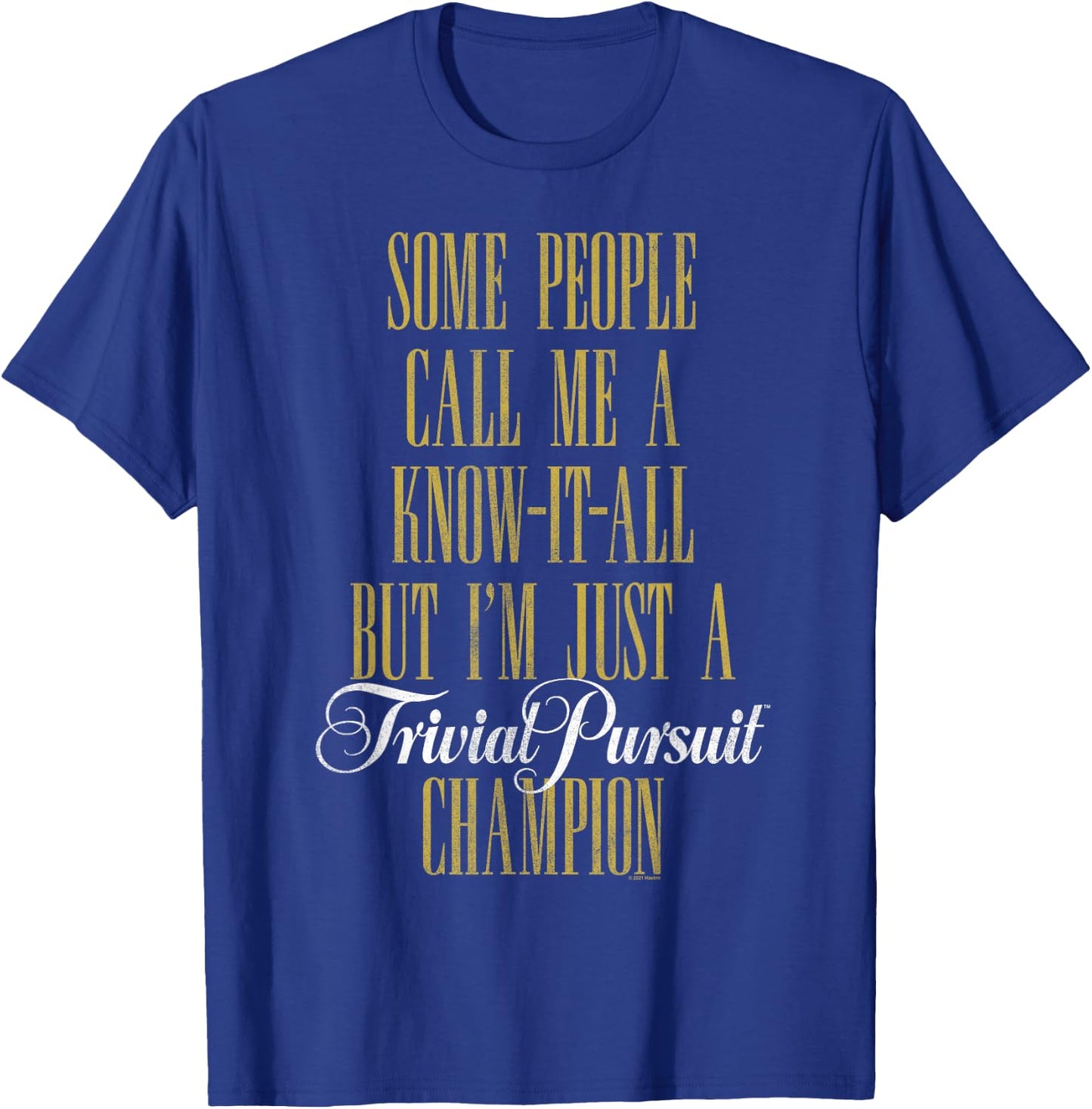 Trivial Pursuit Champion Know It All T-Shirt - T-Shirt | Royal