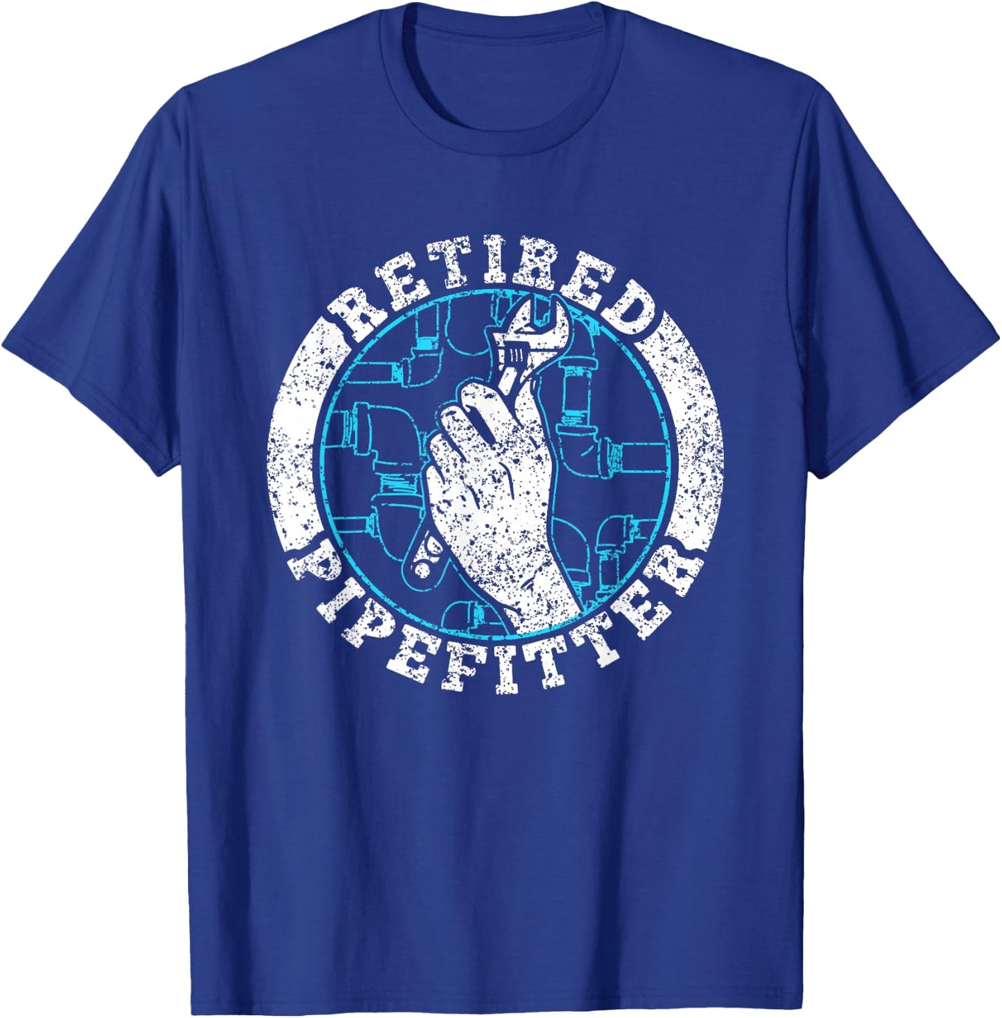Retired Pipefitter Plumber Pipefitting Pipe Pipefitter T-Shirt - T-Shirt | Royal