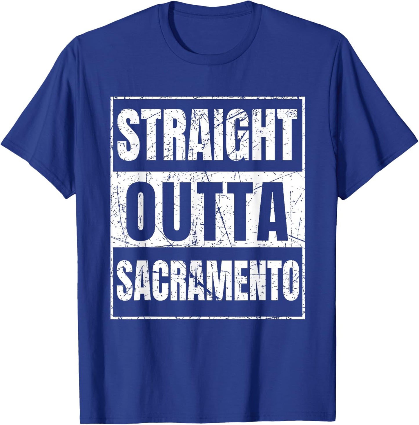 Straight Outta Sacramento California T-Shirt - T-Shirt | Royal