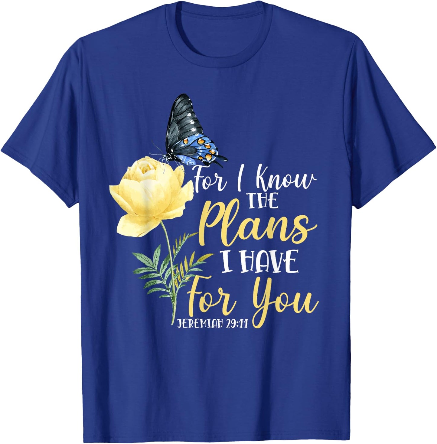 Christian Bible Verse Butterfly Rose Flower Jeremiah 29:11 T-Shirt - T-Shirt | Royal