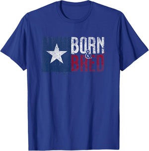 Texas Flag Pride Born & Bred Native Home for Proud Texan T-Shirt - T-Shirt | Royal