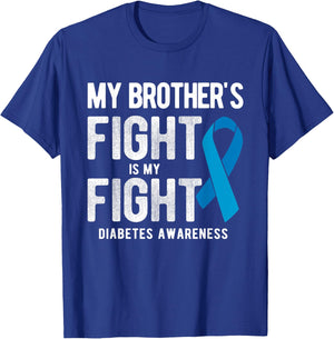 My Brother's Fight My Fight Diabetes Awareness T-Shirt - T-Shirt | Royal